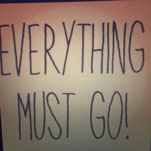 everything must go: make me an offer!